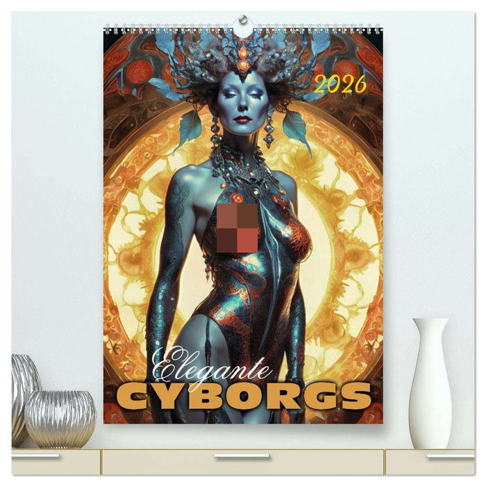 Elegante Cyborgs (CALVENDO Premium Wandkalender 2026)