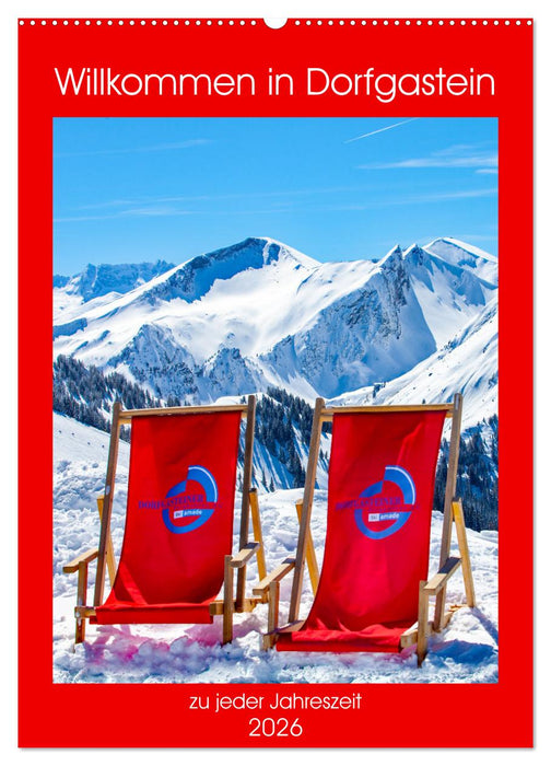 Willkommen in Dorfgastein (CALVENDO Wandkalender 2026)