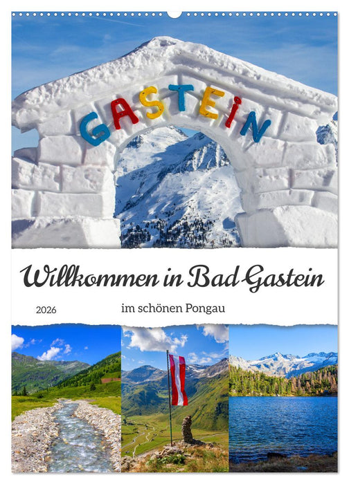 Willkommen in Bad Gastein (CALVENDO Wandkalender 2026)