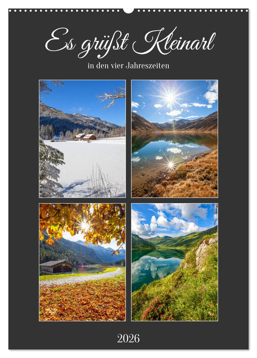 Es grüßt Kleinarl (CALVENDO Wandkalender 2026)