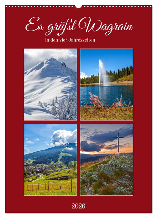 Es grüßt Wagrain (CALVENDO Wandkalender 2026)