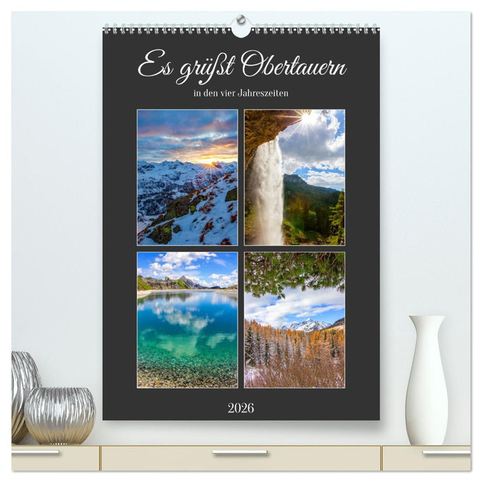 Es grüßt Obertauern (CALVENDO Premium Wandkalender 2026)