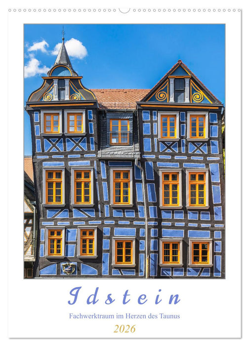 Idstein - Fachwerktraum im Herzen des Taunus (CALVENDO Wandkalender 2026)