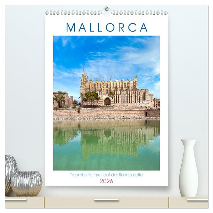 Mallorca - Traumhafte Insel auf der Sonnenseite (CALVENDO Premium Wandkalender 2026)