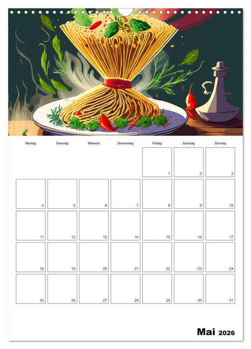 Nudelgerichte einmal anders serviert (CALVENDO Wandkalender 2026)