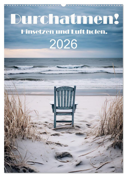 Durchatmen! (CALVENDO Wandkalender 2026)