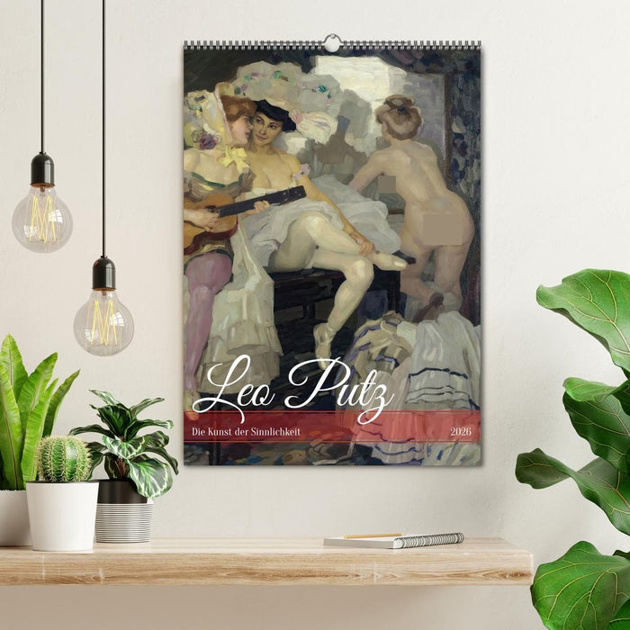 Leo Putz - Die Kunst der Sinnlichkeit (CALVENDO Wandkalender 2026)