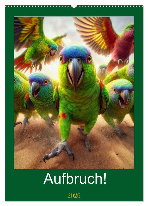 Aufbruch! (CALVENDO Wandkalender 2026)
