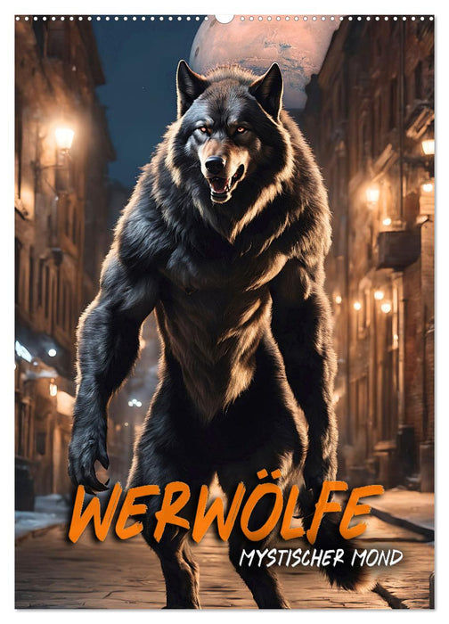 Werwölfe - mystischer Mond (CALVENDO Wandkalender 2026)