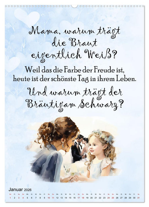 Hochzeitssprüche (CALVENDO Premium Wandkalender 2026)