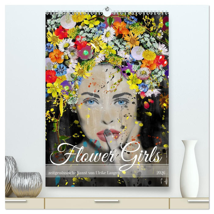 FLOWER GIRLS (CALVENDO Premium Wandkalender 2026)