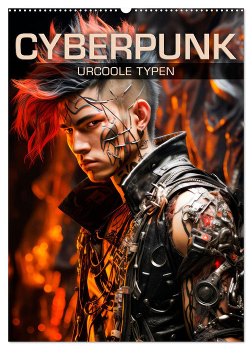 CYBERPUNK Urcoole Typen (CALVENDO Wandkalender 2026)