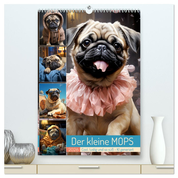 Der kleine Mops (CALVENDO Premium Wandkalender 2026)