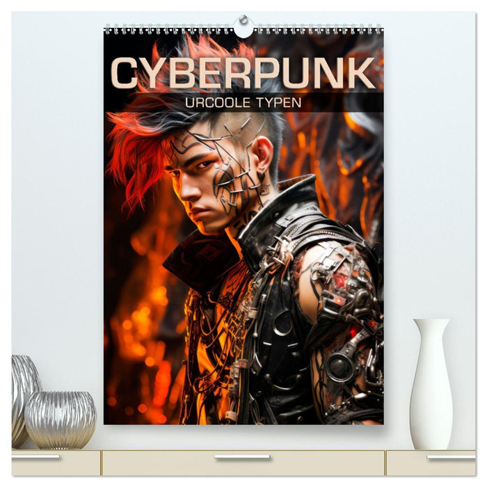 CYBERPUNK Urcoole Typen (CALVENDO Premium Wandkalender 2026)