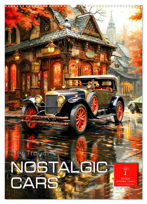 Nostalgic Cars der Traum (CALVENDO Wandkalender 2026)