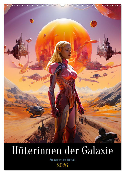 Hüterinnen der Galaxie (CALVENDO Wandkalender 2026)