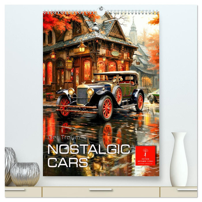 Nostalgic Cars der Traum (CALVENDO Premium Wandkalender 2026)