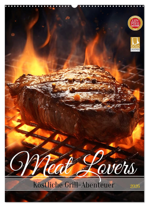 Meat Lovers - Köstliche Grill Abenteuer (CALVENDO Wandkalender 2026)