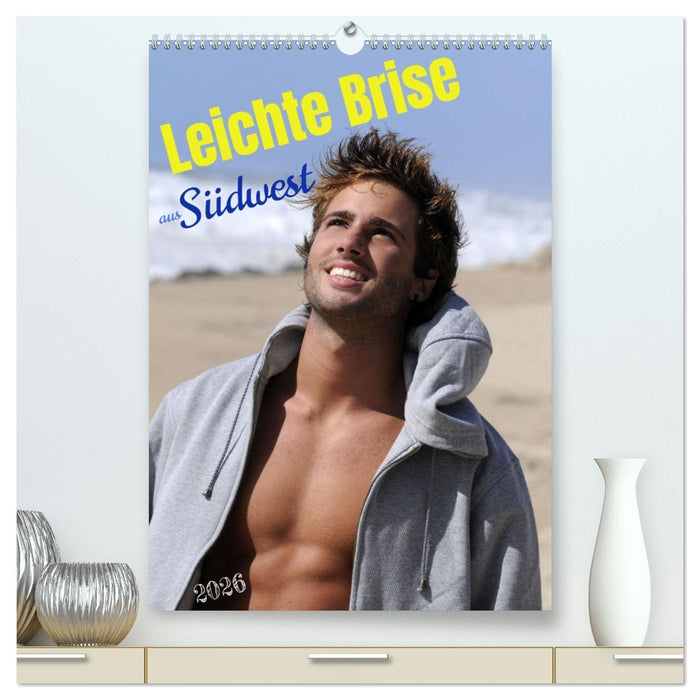 Leichte Brise aus Südwest (CALVENDO Premium Wandkalender 2026)