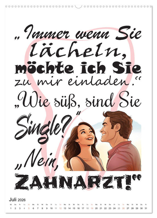 Zahnarztsprüche (CALVENDO Premium Wandkalender 2026)