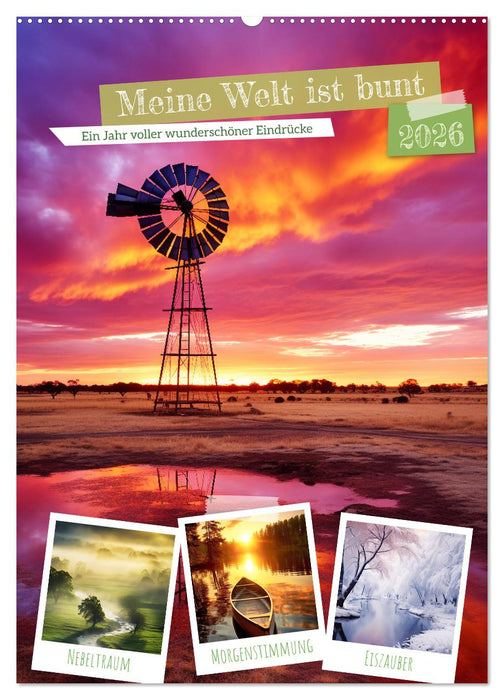 Meine Welt ist bunt (CALVENDO Wandkalender 2026)