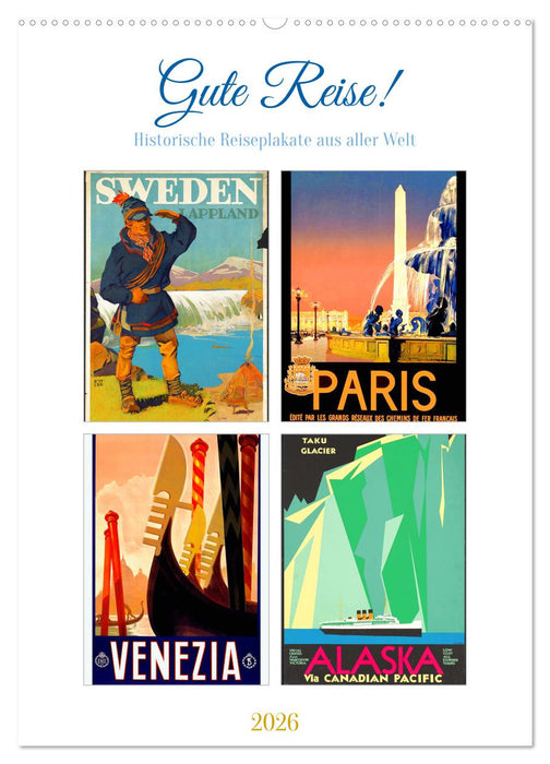 Gute Reise! (CALVENDO Wandkalender 2026)