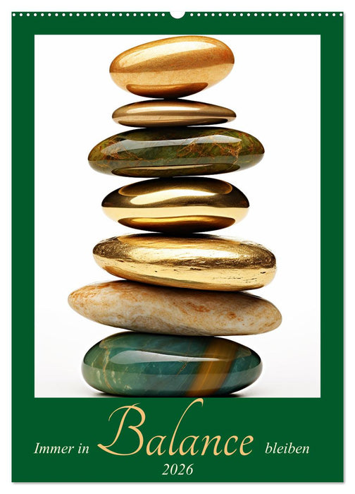 Immer in Balance bleiben (CALVENDO Wandkalender 2026)