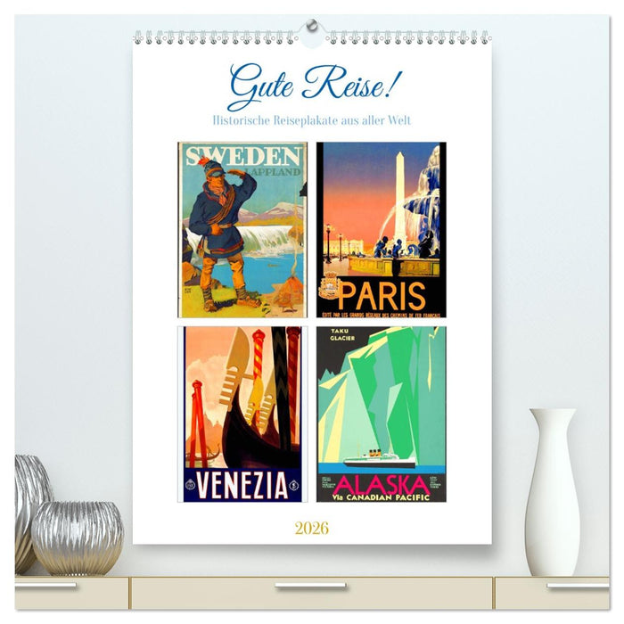 Gute Reise! (CALVENDO Premium Wandkalender 2026)