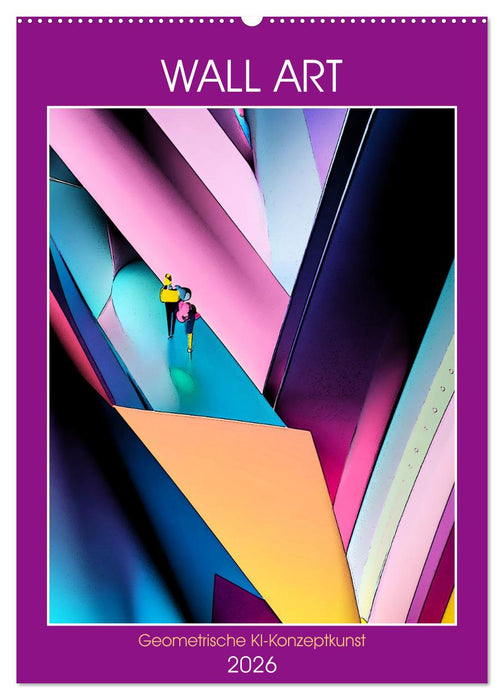 WALL ART Geometrische Konzeptkunst (CALVENDO Wandkalender 2026)