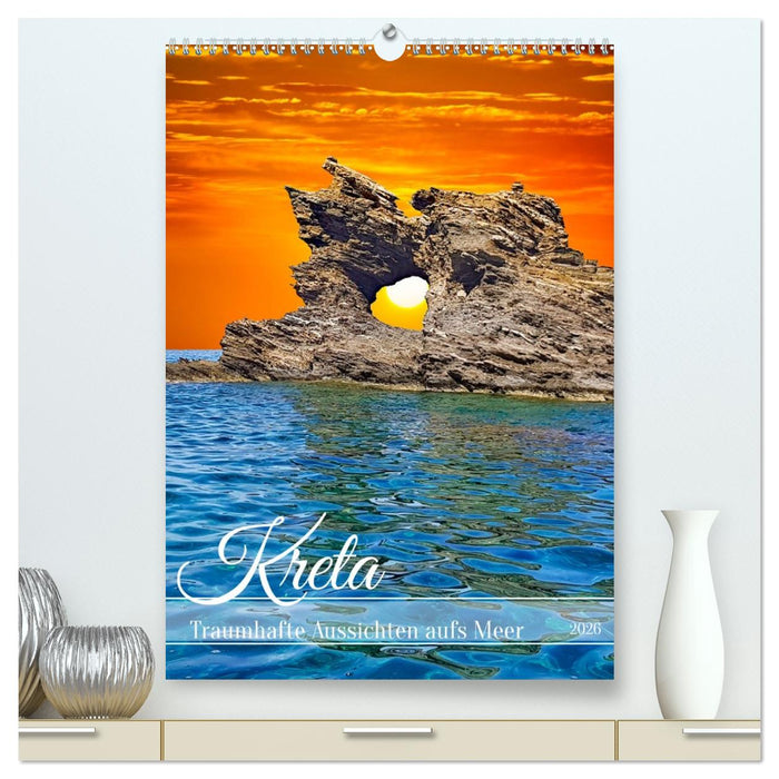 Kreta - Traumhafte Aussichten aufs Meer (CALVENDO Premium Wandkalender 2026)