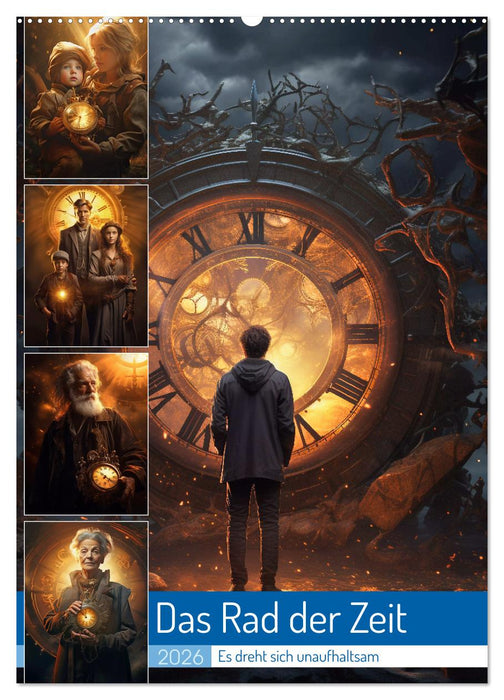 Das Rad der Zeit (CALVENDO Wandkalender 2026)