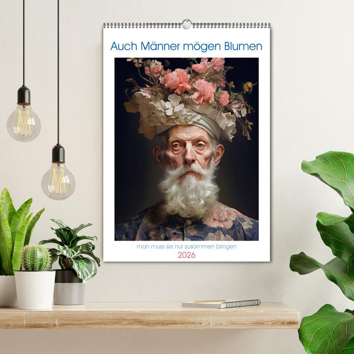 Auch Männer mögen Blumen (CALVENDO Wandkalender 2026)