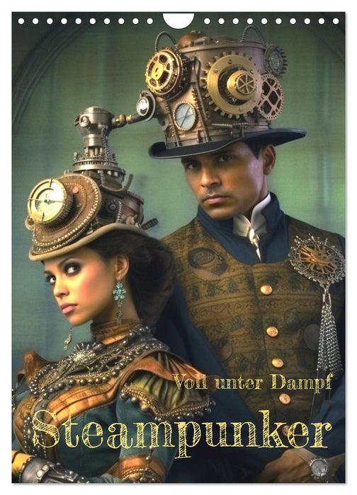 Voll unter Dampf: Steampunker (CALVENDO Wandkalender 2026)