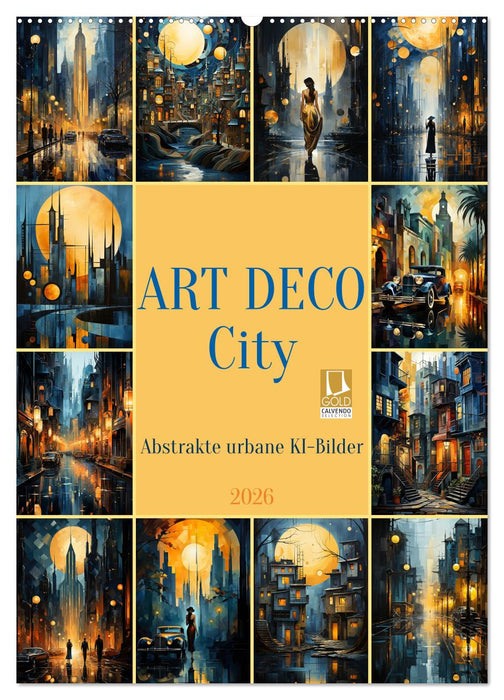 ART DECO City (CALVENDO Wandkalender 2026)
