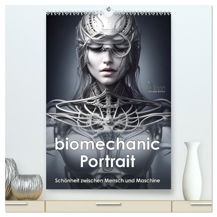 Biomechanic Portrait - Schönheit zwischen Mensch und Maschine (CALVENDO Premium Wandkalender 2026)