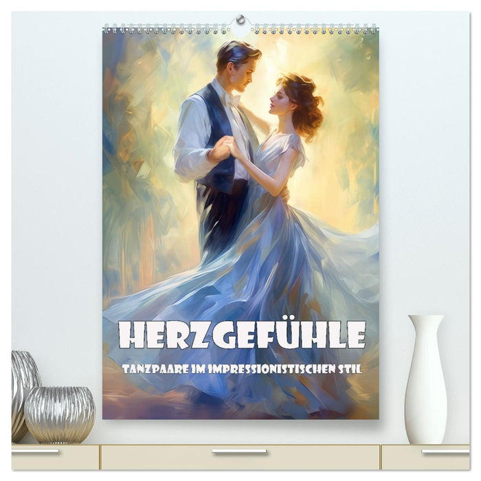 Herzgefühle – Tanzpaare im impressionistischen Stil (CALVENDO Premium Wandkalender 2026)