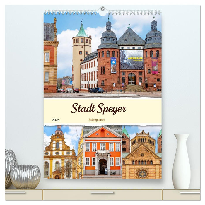 Stadt Speyer - Reiseplaner (CALVENDO Premium Wandkalender 2026)