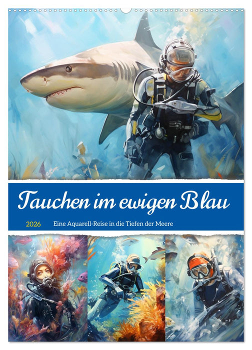 Tauchen im ewigen Blau. Eine Aquarell-Reise in die Tiefen der Meere (CALVENDO Wandkalender 2026)