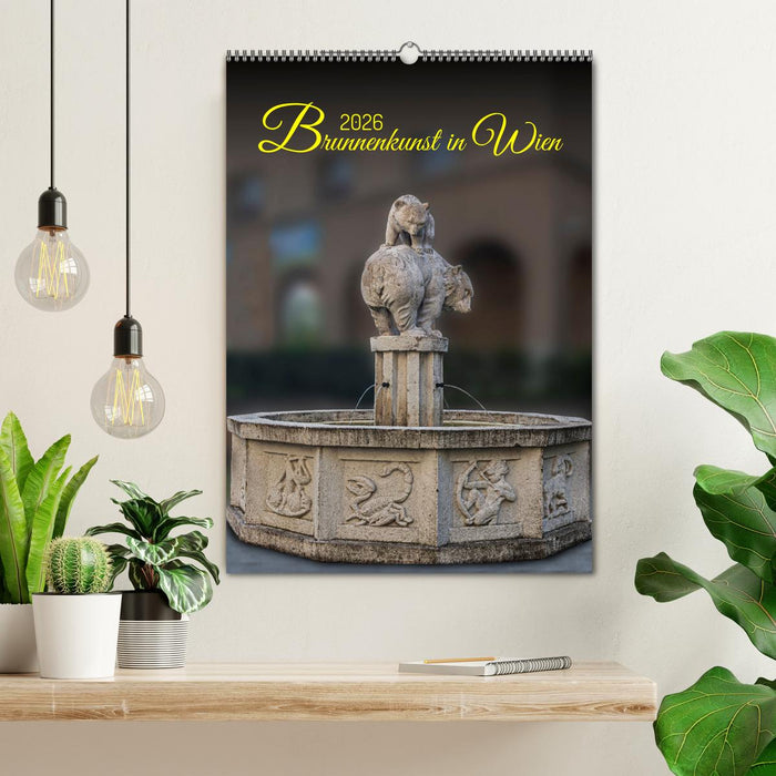 Brunnenkunst in Wien (CALVENDO Wandkalender 2026)