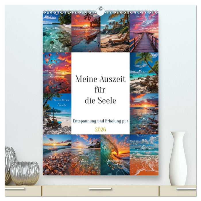 Meine Auszeit für die Seele (CALVENDO Premium Wandkalender 2026)