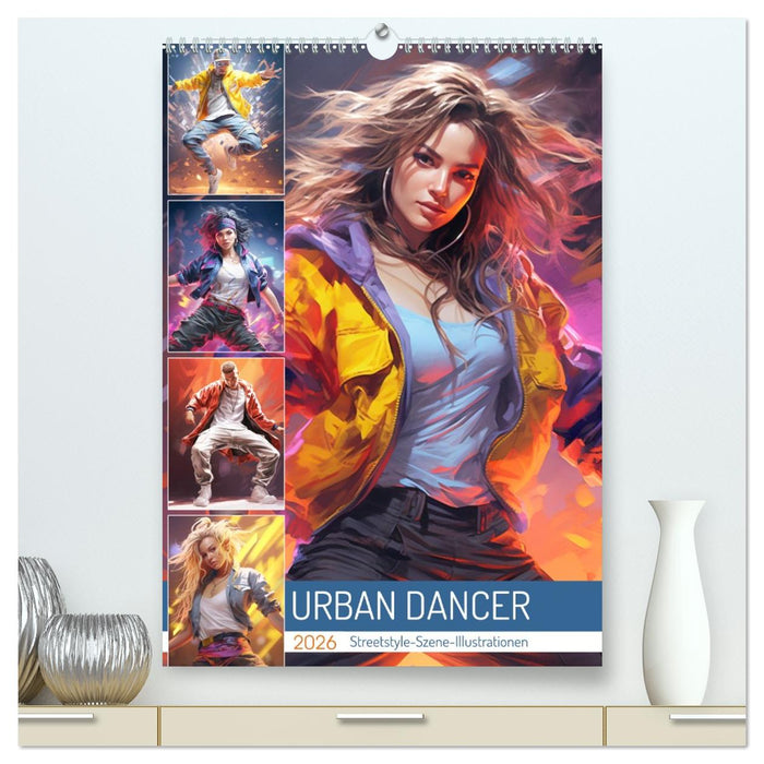 Urban Dancer. Streetstyle-Szene-Illustrationen (CALVENDO Premium Wandkalender 2026)