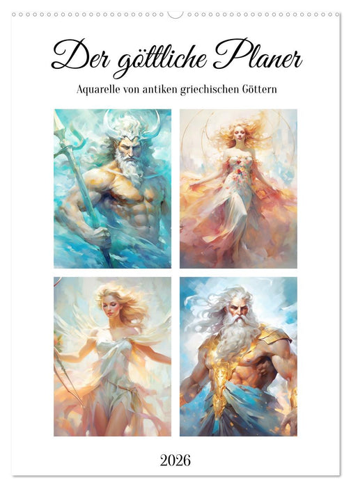 Der göttliche Planer. Aquarelle von antiken griechischen Göttern (CALVENDO Wandkalender 2026)