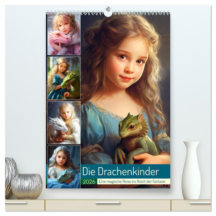 Die Drachenkinder. Eine magische Reise ins Reich der Fantasie (CALVENDO Premium Wandkalender 2026)