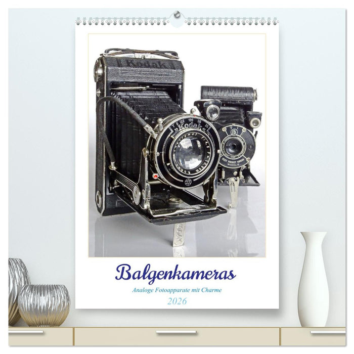 Balgenkameras - Analoge Fotoapparate mit Charme (CALVENDO Premium Wandkalender 2026)