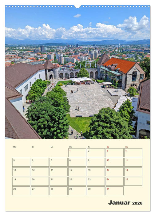 Ljubljana Sloweniens Hauptstadt (CALVENDO Premium Wandkalender 2026)