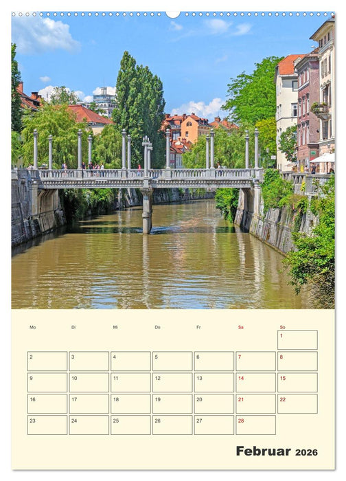 Ljubljana Sloweniens Hauptstadt (CALVENDO Premium Wandkalender 2026)