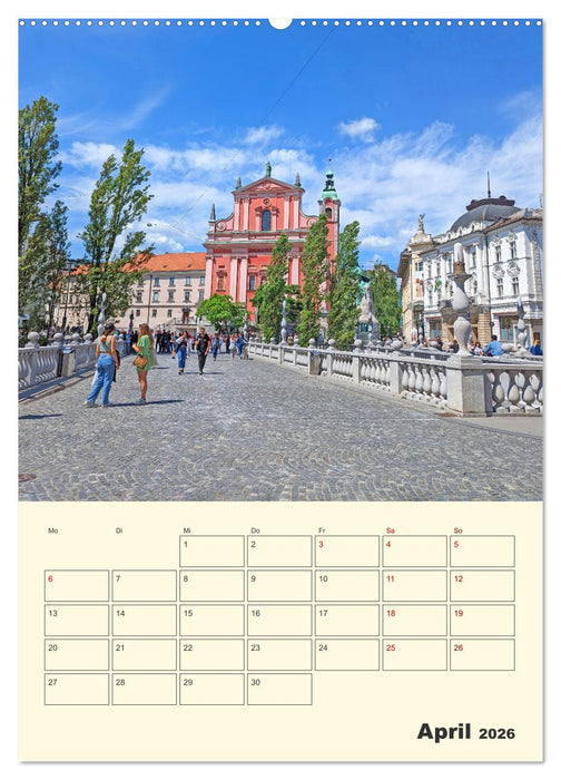 Ljubljana Sloweniens Hauptstadt (CALVENDO Premium Wandkalender 2026)