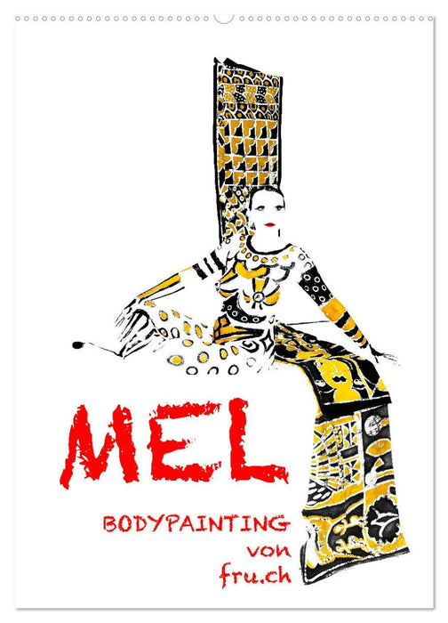 MEL Bodypainting von fru.ch (CALVENDO Wandkalender 2026)