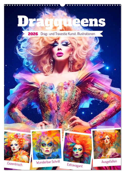 Dragqueens. Drag- und Travestie Kunst. Illustrationen (CALVENDO Wandkalender 2026)