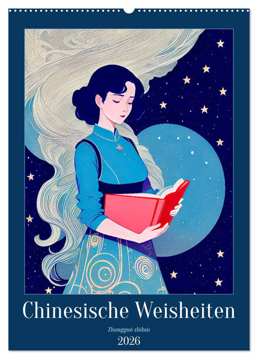Chinesische Weisheiten. Zhongguó zhìhuì (CALVENDO Wandkalender 2026)